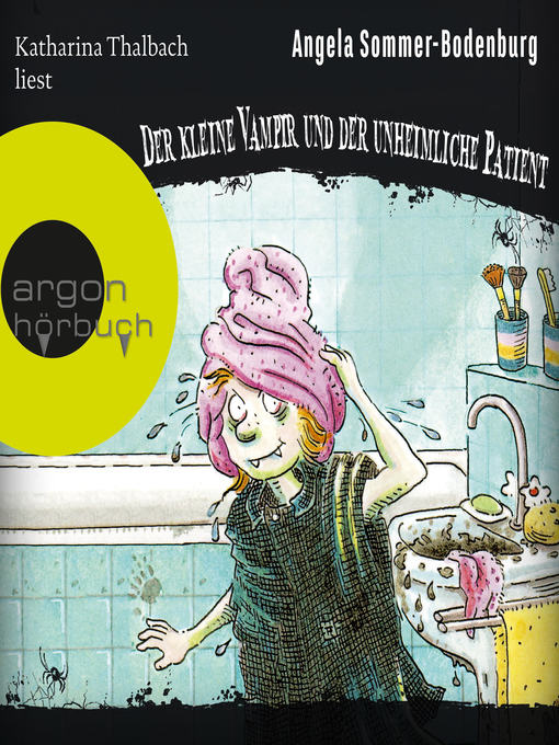Title details for Der kleine Vampir und der unheimliche Patient--Der kleine Vampir, Band 9 (Ungekürzt) by Angela Sommer-Bodenburg - Available